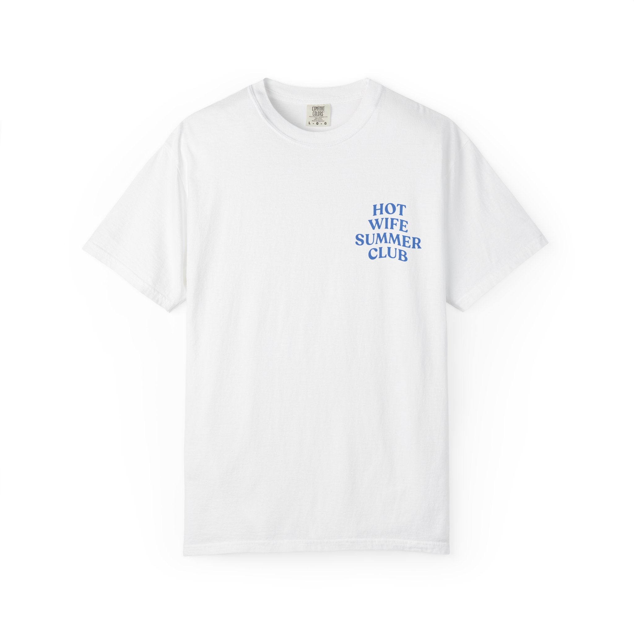 Hot Wife Summer Club Tee