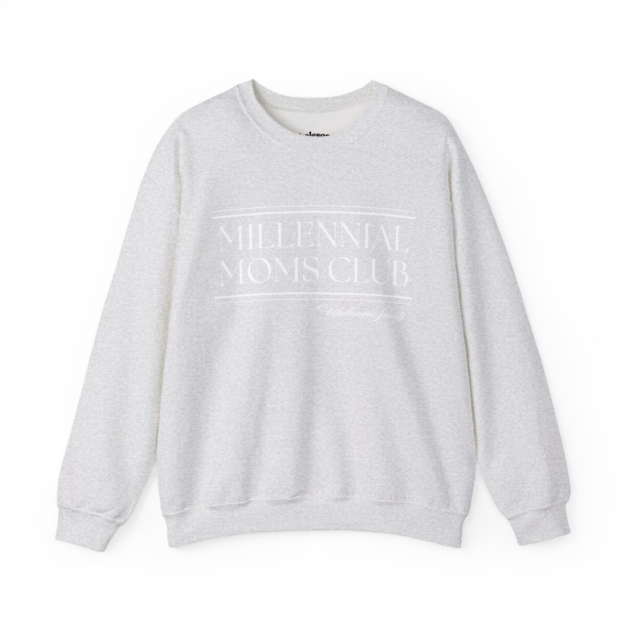 Millennial Moms Club Classic Crewneck